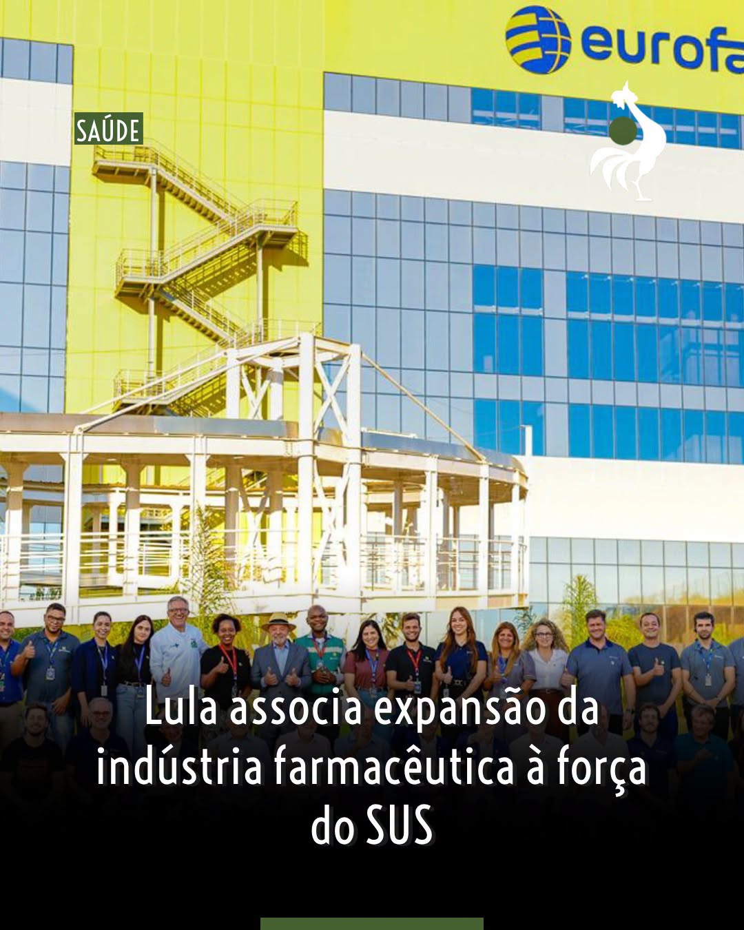 Presidente visita novo complexo industrial da Eurofarma, em Montes Claros (MG)