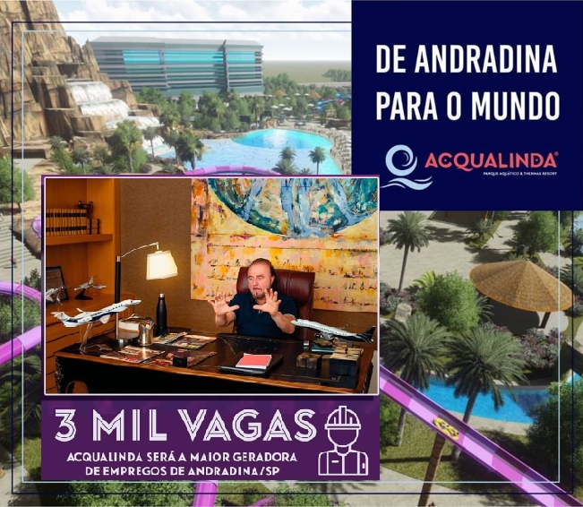 ANDRADINA 83 ANOS ! Com 3 mil vagas o Acqualinda vai gerar mais empregos que a maior indústria de Andradina