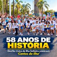 58 ANOS DE HISTÓRIA: Desfile Cívico de Ilha Solteira celebrará ‘Cantos da Ilha’  